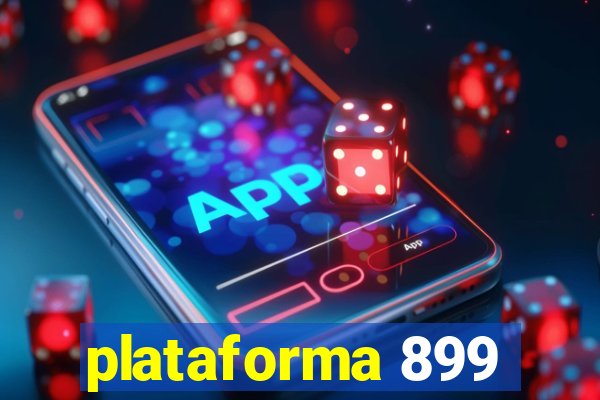 plataforma 899